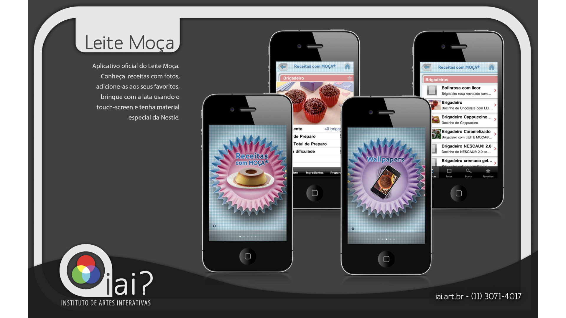 Leite Moca (Nestle) recipe app portfolio slide by iAi? showing iPhone screens with recipes, ingredients, and wallpapers.