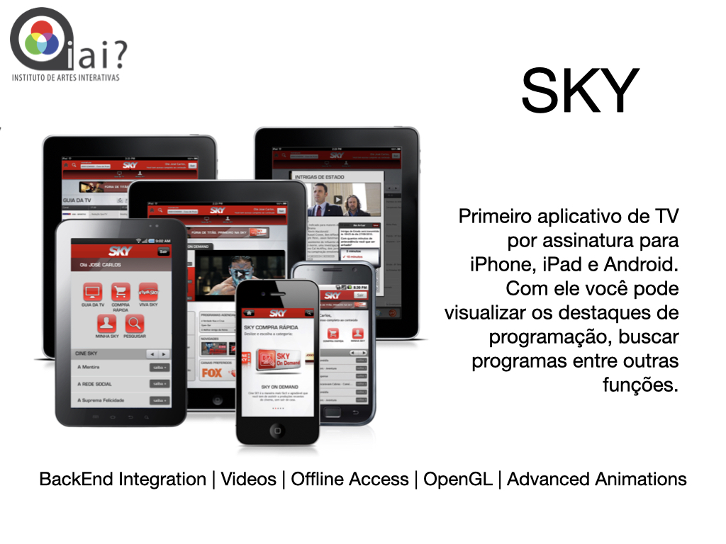 Portfolio slide for the SKY TV app on iPad, iPhone, and Android with video, offline access, and OpenGL animations.